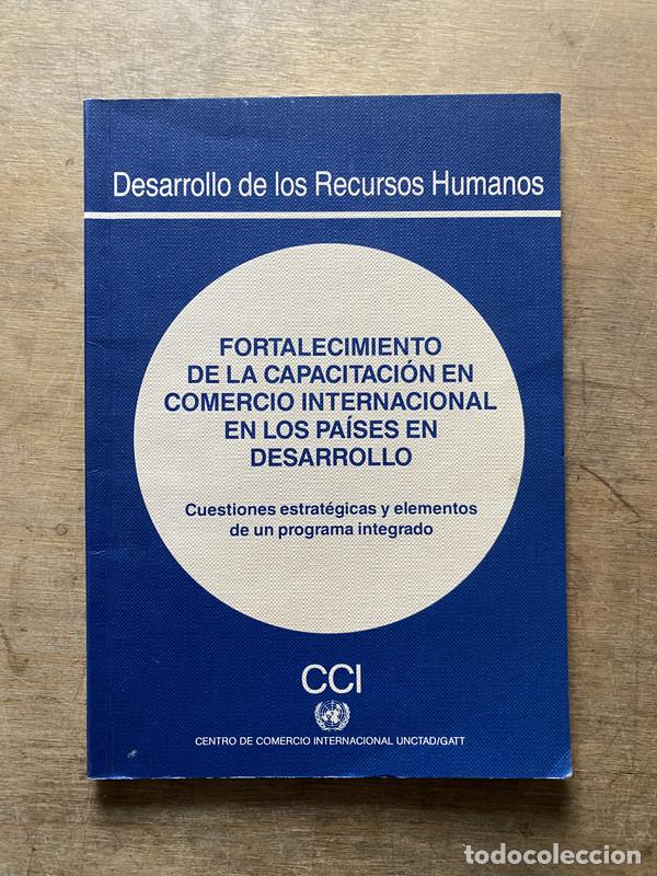 books: Fortalecimiento de la Capacitacion en Comercio Internacional en los Paises en Desarrollo - Centro de