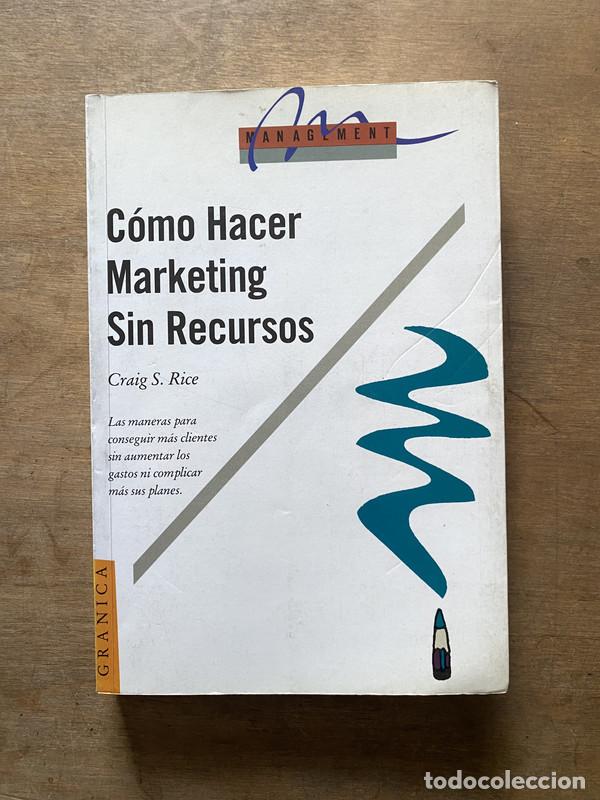 books: Como Hacer Marketing Sin Recursos - Rice Craig S.