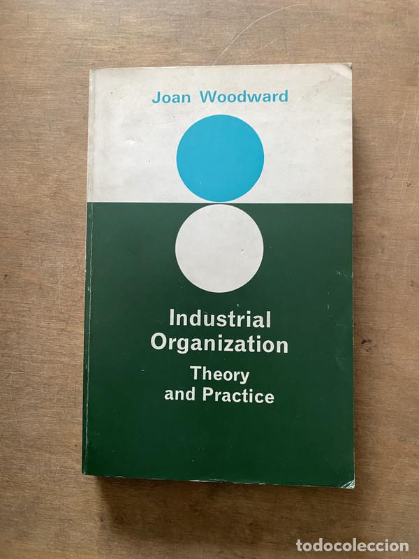 books: Industrial Organization - Woodward Joan