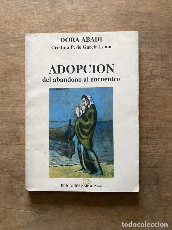 books: Adopcion - Abadi Dora / Cristina P. de Garcia Lema