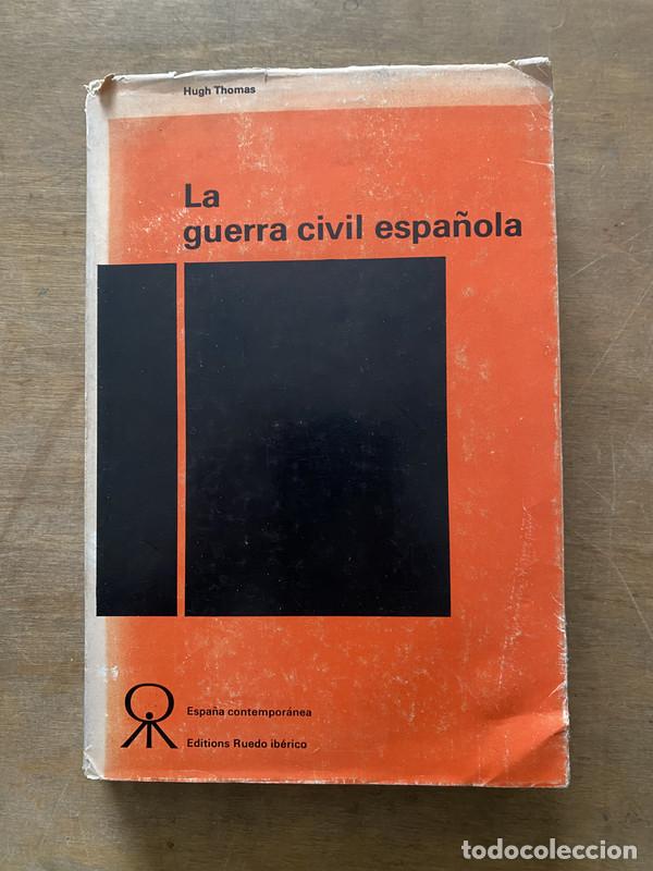 Libros: La guerra civil espa�ola - Thomas Hugh
