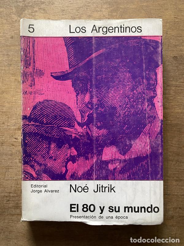 Libros: El 80 y su mundo - Jitrik Noe
