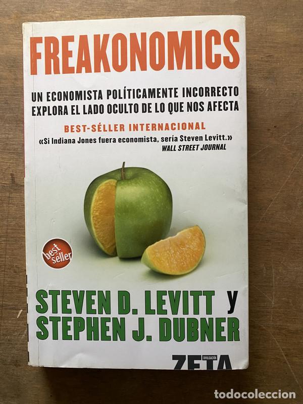Libros: Freakonomics - Levitt Steven D. y Dubner Stephen J.