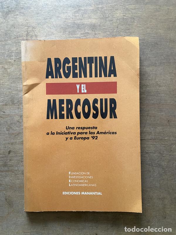 B&uuml;cher: Una respuesta a la Iniciativa para las Americas y a Europa '92 - Argentina y el Mercosur