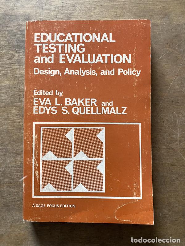 B&uuml;cher: Educational Testing and Evaluation - Baker Eva L. y Quellmalz Edys S. (eds.)