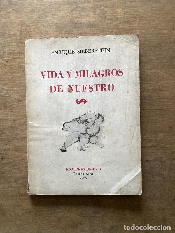 B&uuml;cher: Vida y milagros de nuestro $ - Silberstein Enrique