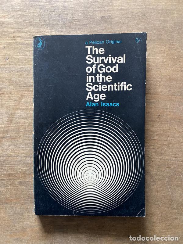 B&uuml;cher: The Survival of God in the Scientific Age - Isaacs Alan