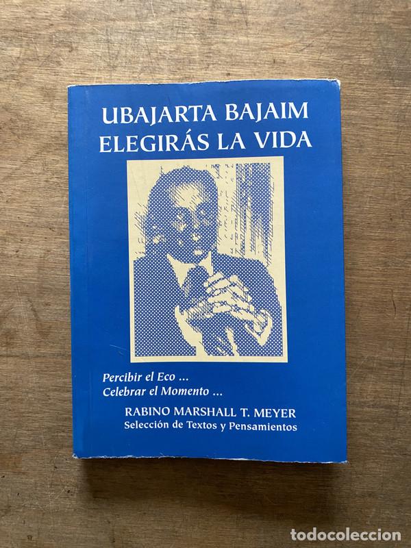B&uuml;cher: Ubajarta Bajaim Elegiras la Vida - Meyer Marshall T.