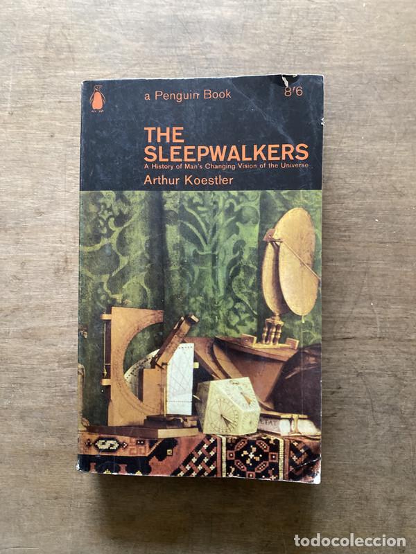 B&uuml;cher: The Sleepwalkers - Koestler Arthur