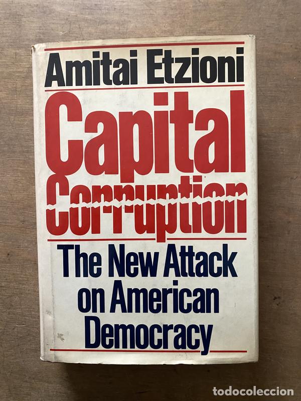 B&uuml;cher: Capital Corruption - Etzioni Amitai