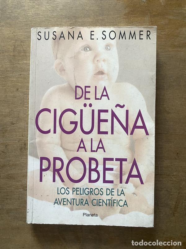B&uuml;cher: De la cigue�a a la probeta - Sommer Susana E.
