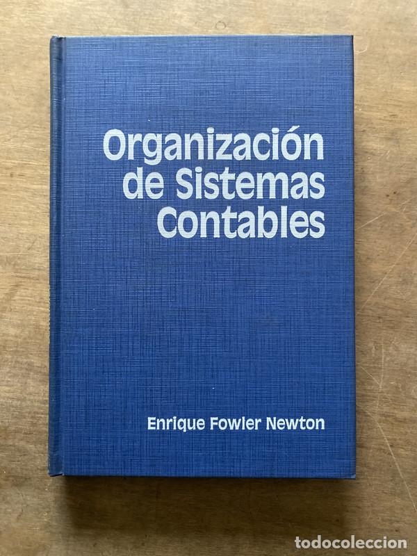 B&uuml;cher: Organizacion de Sistemas Contables - Fowler Newton Enrique