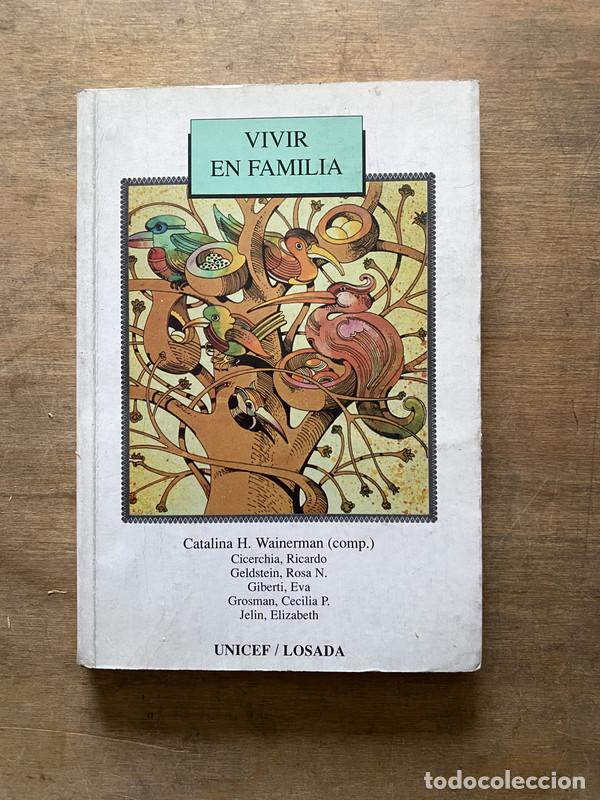 B&uuml;cher: Vivir en familia - Wainerman Catalina H. (comp.)