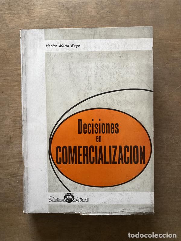 B&uuml;cher: Decisiones en Comercializacion - Bogo Hector Mario
