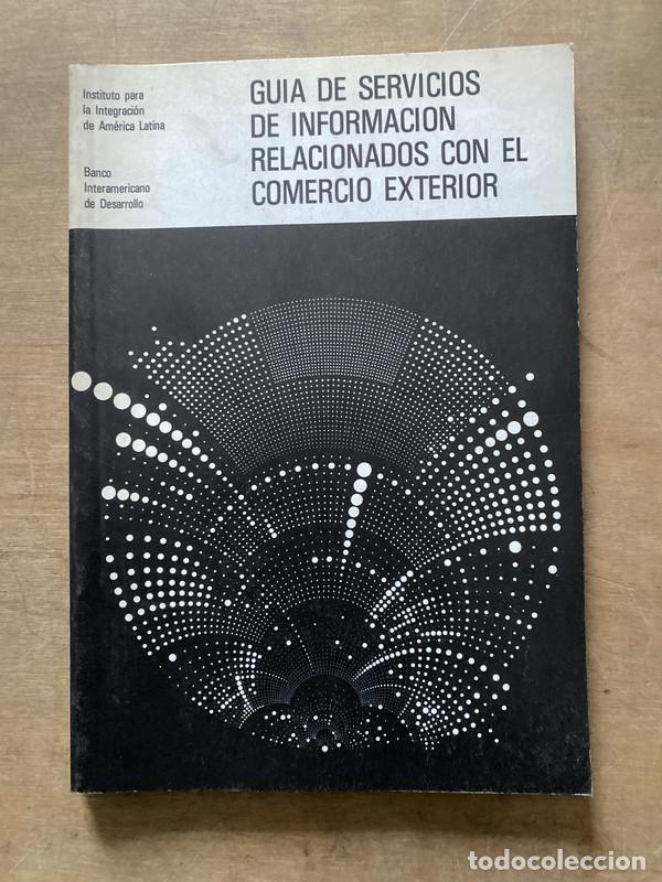 Libri di seconda mano: Guia de Servicios de Informacion Relacionados con el Comercio Exterior - -
