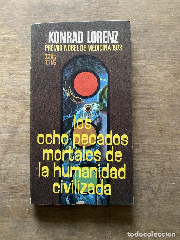 Libri di seconda mano: Los ocho pecados mortales de la humanidad civilizada - Lorenz Konrad