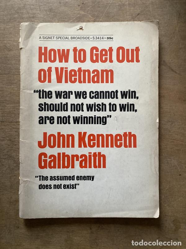 Libri di seconda mano: How to Get Out of Vietnam - Galbraith John Kenneth