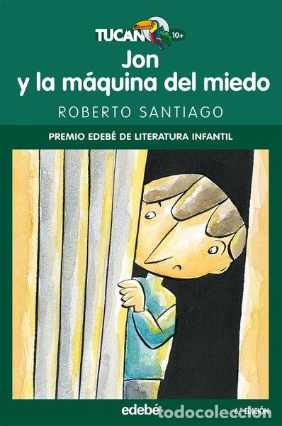 Libros: Jon y la m&aacute;quina del miedo- 9788423688302