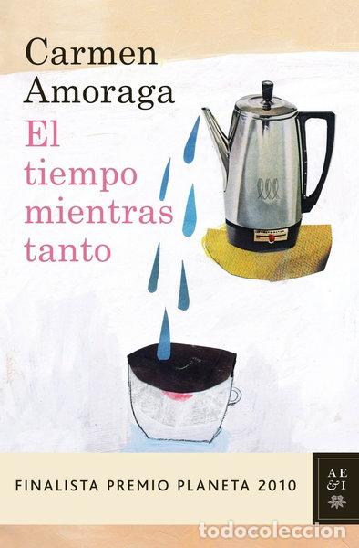 Libros: El tiempo mientras tanto- 9788408097266