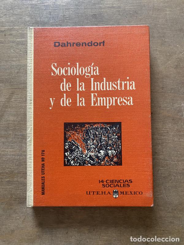 Libros: Sociologia de la Industria y de la Empresa - Dahrendorf