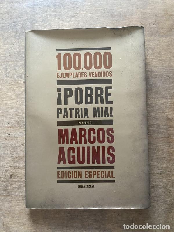 Libri di seconda mano: Pobre Patria Mia! - Aguinis Marcos