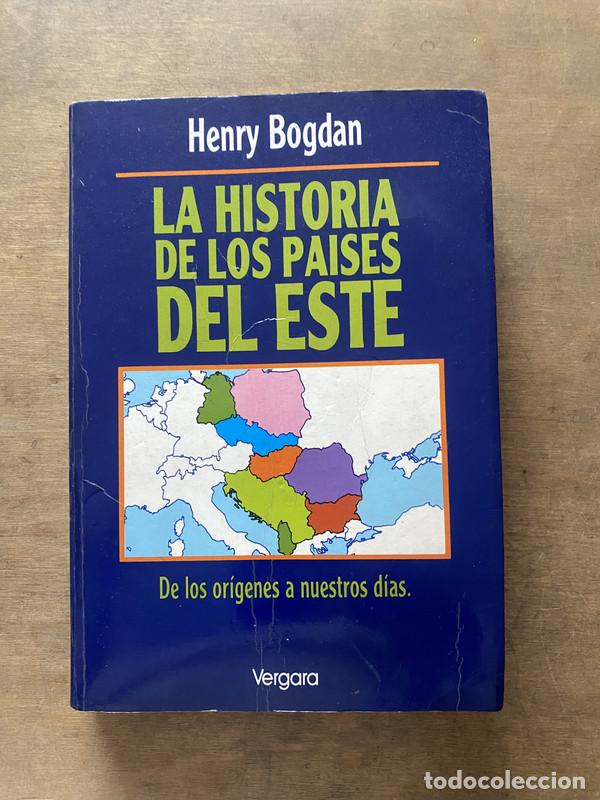 La historia de los paises del este - Bogdan Henry