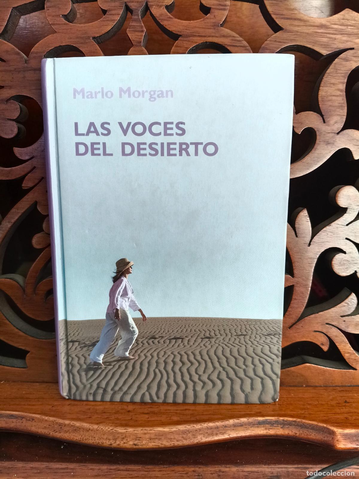 Libros: LAS VOCES DEL DESIERTO, MARLO MORGAN. RBA 2006