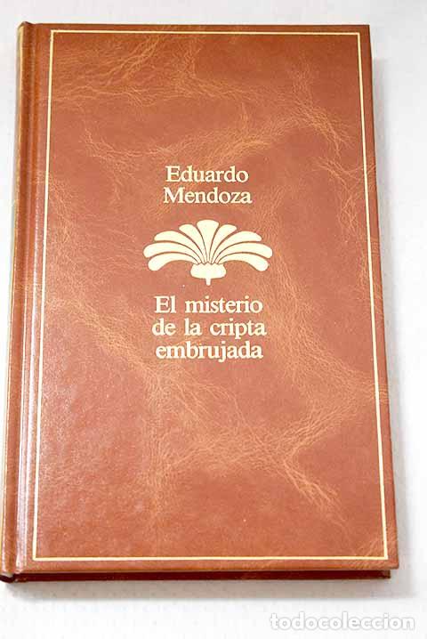 Libros: El misterio de la cripta embrujada.- Mendoza, Eduardo
