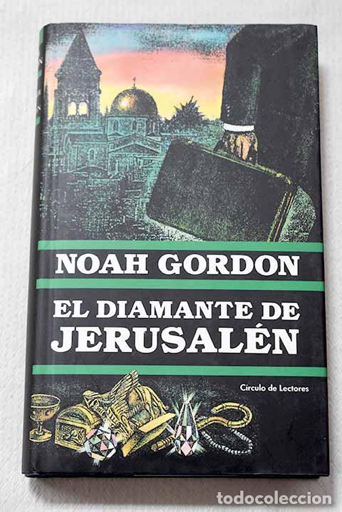 Libros: El diamante de Jerusal&eacute;n.- Gordon, Noah
