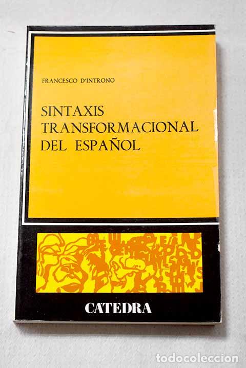 books: Sintaxis transformacional del espa&ntilde;ol.- D Introno, Francesco