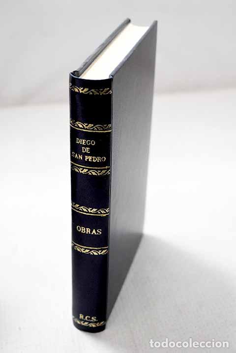 Libros: Obras: San Pedro, Diego de.- San Pedro, Diego de