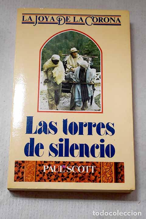 Libros: Las torres de silencio.- Scott, Paul
