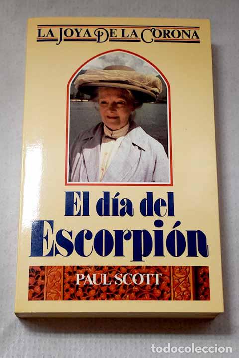 Libros: El d&iacute;a del escorpi&oacute;n.- Scott, Paul