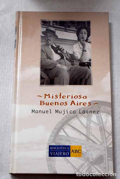 Libros: Misteriosa Buenos Aires.- Mujica L&aacute;inez, Manuel