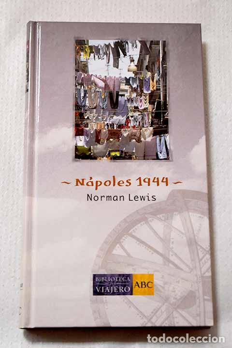 Livros em segunda m&atilde;o: N&aacute;poles 1944: un oficial de Servicio de Inteligencia en el laberinto italiano.- Lewis, Norman