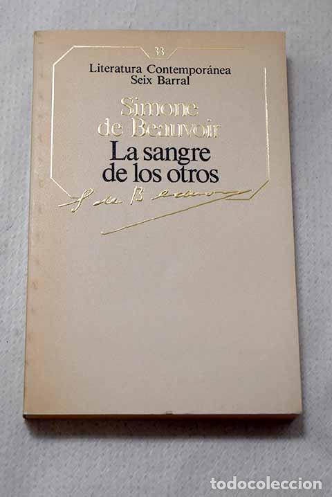 Livros em segunda m&atilde;o: La sangre de los otros.- Beauvoir, Simone de