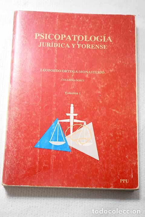 Livros em segunda m&atilde;o: Psicopatolog&iacute;a jur&iacute;dica y forense, Tomo I.- Ortega-Monasterio, Leopoldo