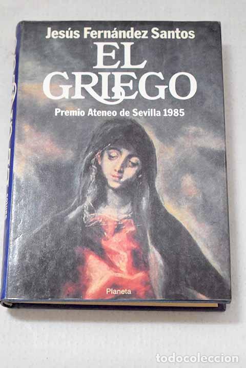 Livros em segunda m&atilde;o: El griego: Fern&aacute;ndez Santos, Jes&uacute;s.- Fern&aacute;ndez Santos, Jes&uacute;s
