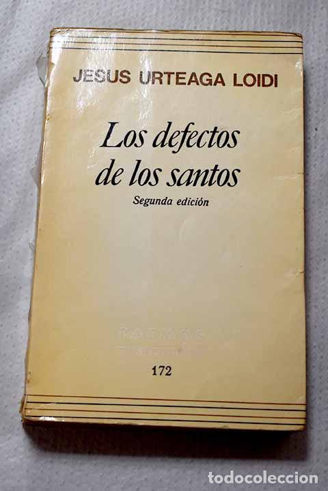 Livros em segunda m&atilde;o: Los defectos de los santos.- Urteaga, Jes&uacute;s
