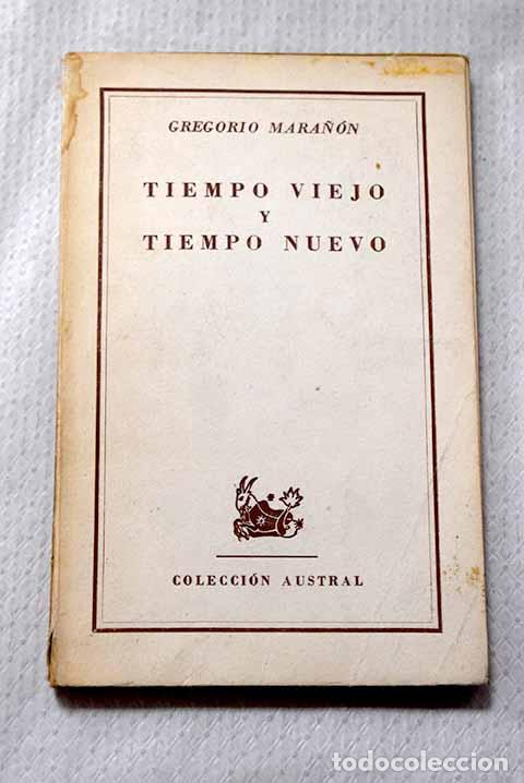 Livros em segunda m&atilde;o: Tiempo viejo y tiempo nuevo.- Mara&ntilde;&oacute;n, Gregorio