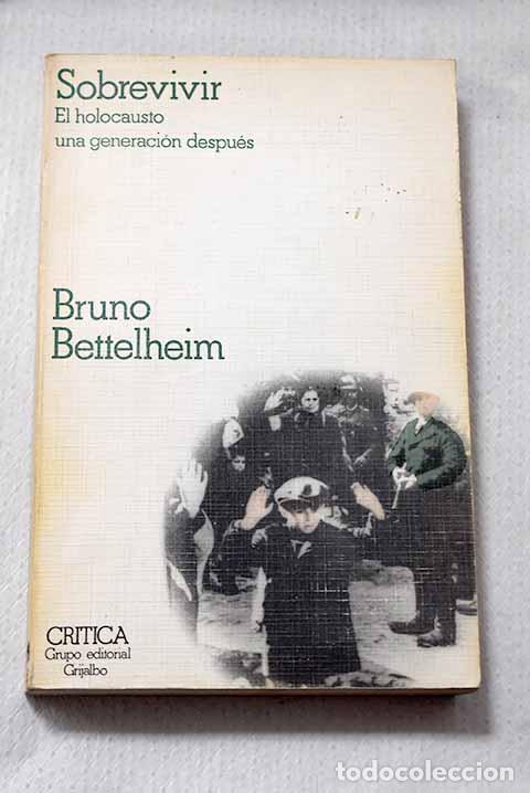 Livros em segunda m&atilde;o: Sobrevivir: el holocausto una generaci&oacute;n despu&eacute;s.- Bettelheim, Bruno