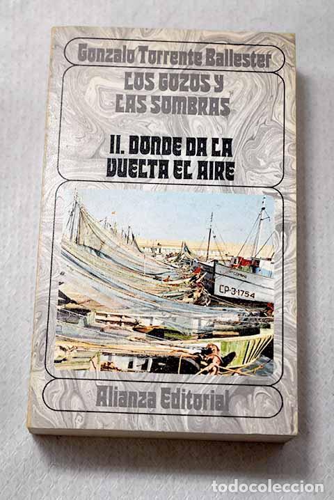 Libros: Donde da la vuelta el aire.- Torrente Ballester, Gonzalo