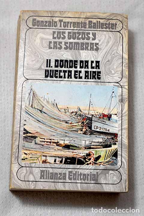 Libros: Donde da la vuelta el aire.- Torrente Ballester, Gonzalo