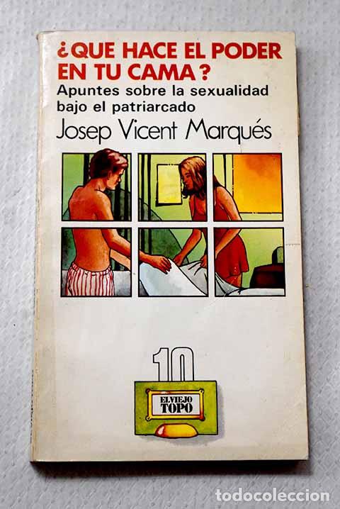Libros: &iquest;Qu&eacute; hace el poder en tu cama?: (apuntes, sobre la sexualidad bajo el patriarcado)