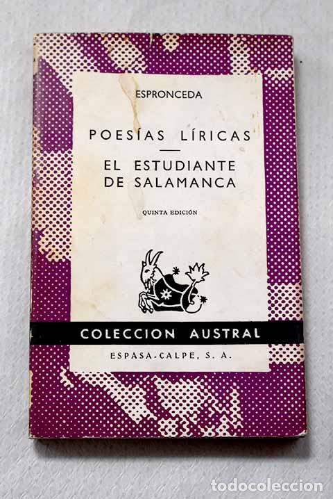 Libros: Poesias l&iacute;ricas ; El estudiante de Salamanca.- Espronceda, Jos&eacute; de