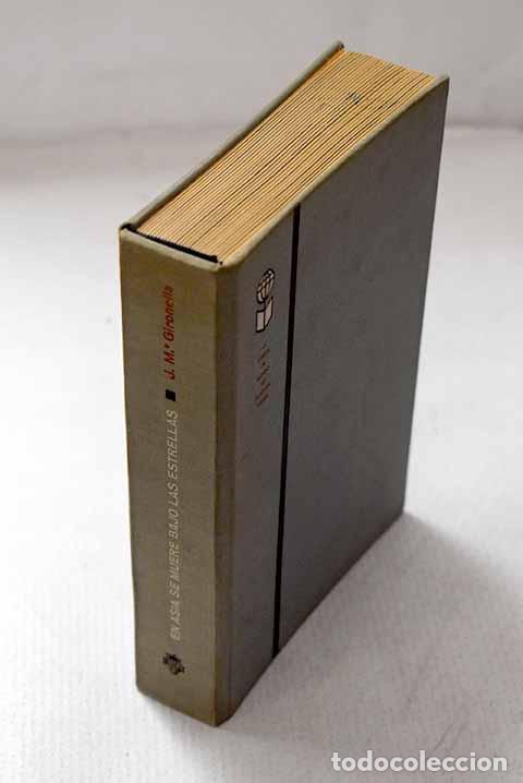 Libros: En Asia se muere bajo las estrellas.- Gironella, Jos&eacute; Mar&iacute;a