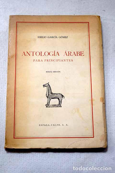 Libros: Antolog&iacute;a &aacute;rabe para principiantes: textos &aacute;rabes sin vocalizar