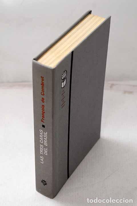 Libros: Las tres caras del Brasil.- Combret, Francois de