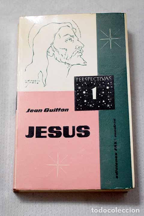 Libros: Jes&uacute;s: Guitton, Jean.- Guitton, Jean