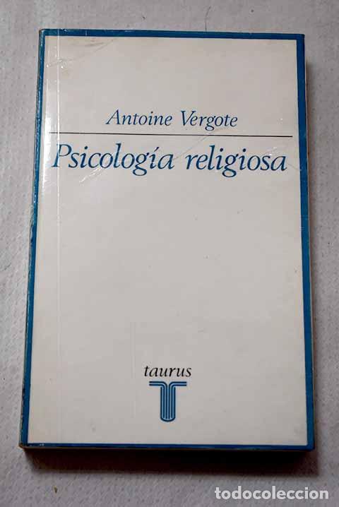 Libros: Psicolog&iacute;a religiosa.- Vergote, Antoine